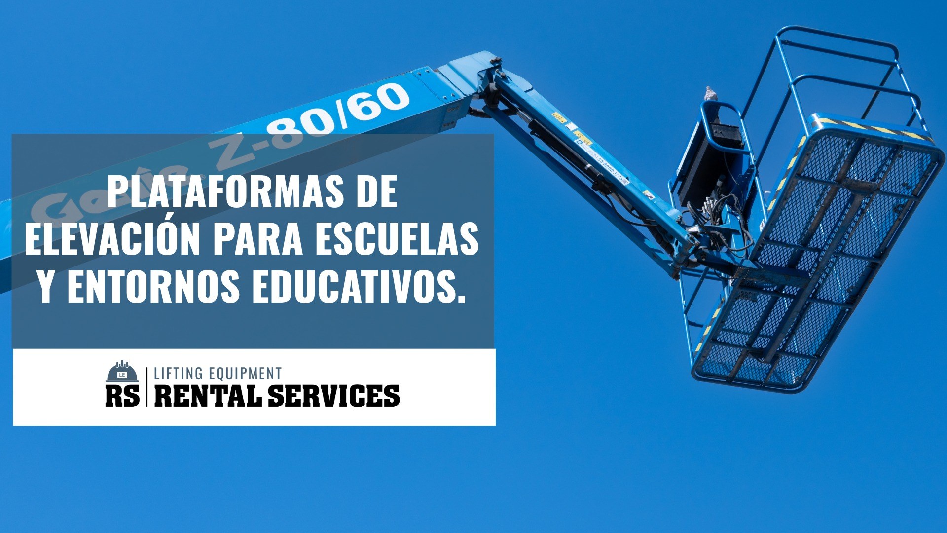 PLATAFORMAS DE ELEVACIÓN PARA ESCUELAS Y CENTROS EDUCATIVOS