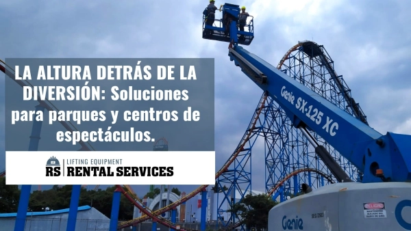 LA ALTURA DETRÁS DE LA DIVERSIÓN: SOLUCIONES PARA PARQUES Y CENTROS DE ESPECTÁCULOS.