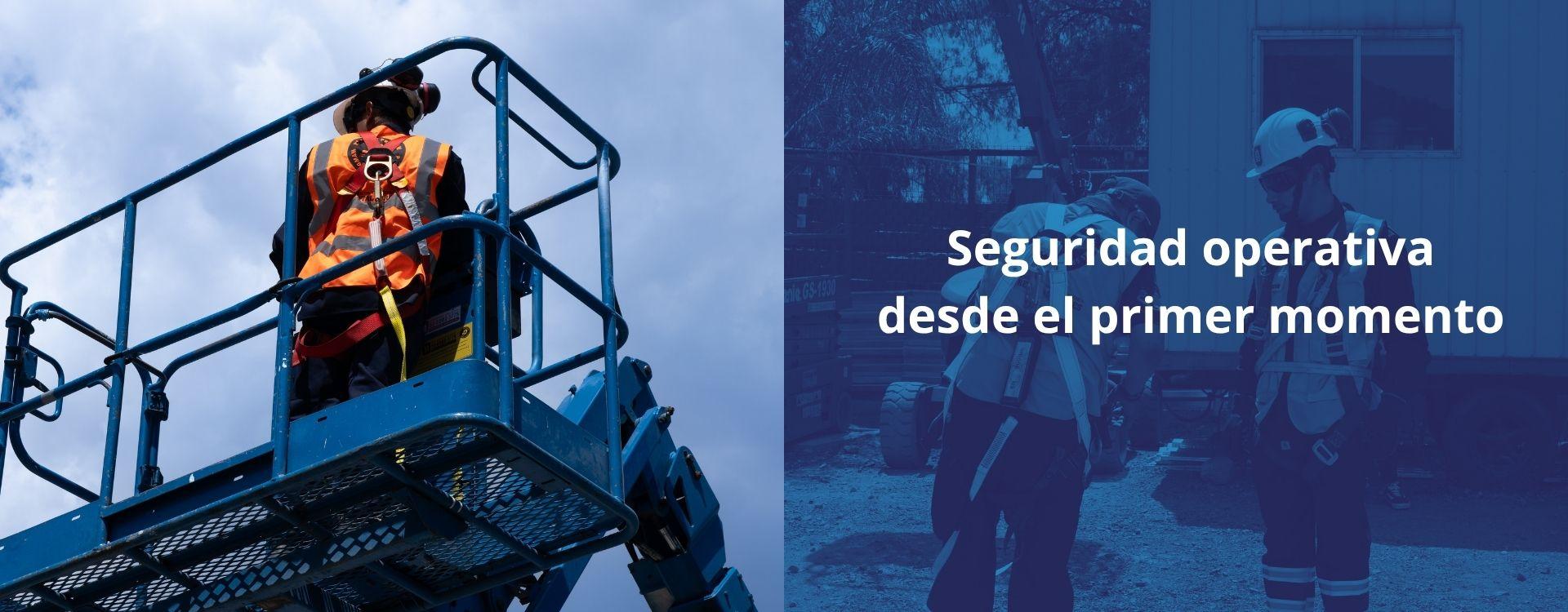 Seguridad operativa desde el primer momento